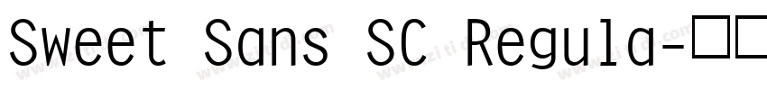 Sweet Sans SC Regula字体转换